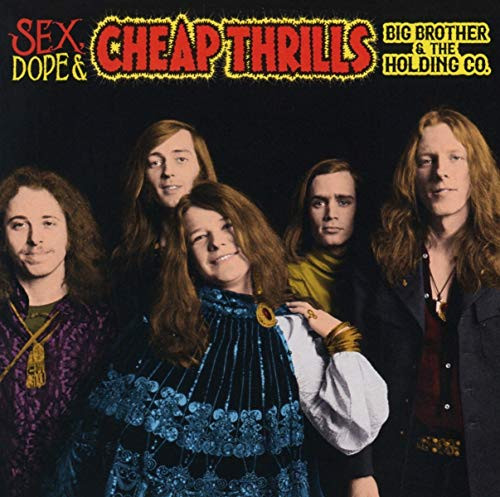 Sex, Dope  and  Cheap Thrills