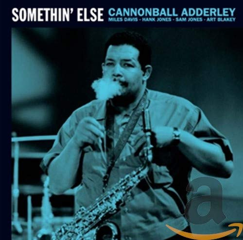 Adderley, Cannonball - Somethin Else/Sophisticated Swing Adderley, Cannonball - Somethin Else/Sophisticated Swing