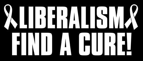 Liberalism Find a Cure Bumper Sticker -Anti Stop Left pro Trump Conservative-