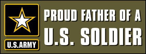 American Vinyl Proud Father of a US Soldier Bumper Sticker -Logo Star Army Forces-