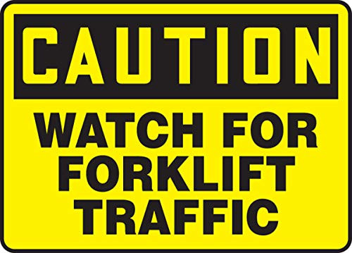 Accuform MVHR633VP Plastic Safety Sign, Legend"Caution Watch for Forklift Traffic", 10" Length x 14" Width x 0.055" Thickness, Black on Yellow