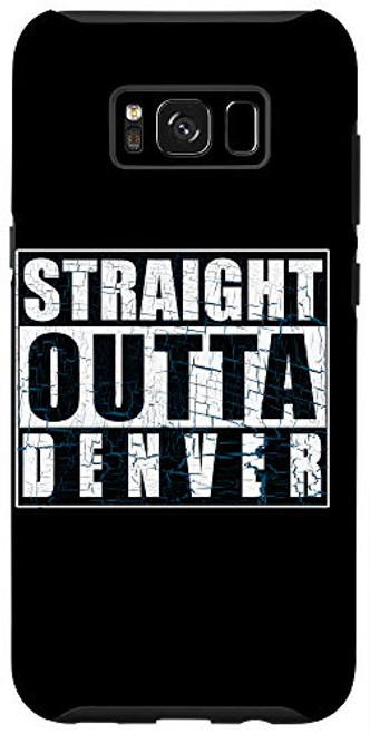Galaxy S8 plus Straight Outta Denver Fantasy Football Fan Hometown Pride Case Galaxy S8 plus Straight Outta Denver Fantasy Football Fan Hometown Pride Case