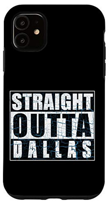 iPhone 11 Straight Outta Dallas Fantasy Football Fan Hometown Pride Case iPhone 11 Straight Outta Dallas Fantasy Football Fan Hometown Pride Case