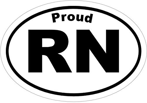 WickedGoodz Oval Vinyl Proud Rn Nurse Decal - Nursing Bumper Sticker - Perfect Pinning Graduate Gift