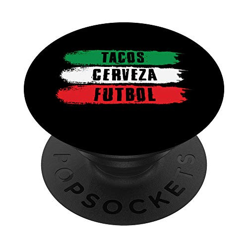 Tacos Cerveza Futbol Funny Soccer Beers  and  Mexican Food PopSockets Grip and Stand for Phones and Tablets