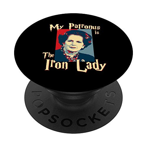 Margaret Thatcher Fan Gift - My Patronus Is An Iron Lady PopSockets PopGrip- Swappable Grip for Phones  and  Tablets