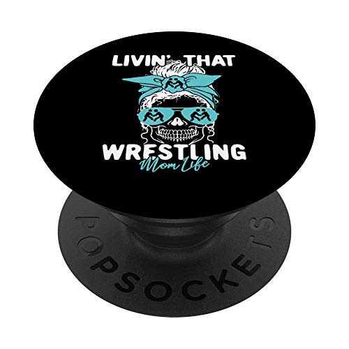 Livin That Wrestling Mom Life MomLife Skull Cool Sports Fan PopSockets PopGrip- Swappable Grip for Phones and Tablets Livin That Wrestling Mom Life MomLife Skull Cool Sports Fan PopSockets PopGrip- Swappable Grip for Phones and Tablets
