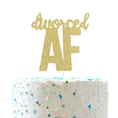 Divorce AF Cake Topper,Newly Single Cake Topper, Single AF, Newly Unwed Divorced Party Decorations (Double Sided Gold Glitter)