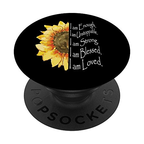 Sunflower Gift - Positive Affirmation - I am Enough PopSockets PopGrip- Swappable Grip for Phones and Tablets Sunflower Gift - Positive Affirmation - I am Enough PopSockets PopGrip- Swappable Grip for Phones and Tablets