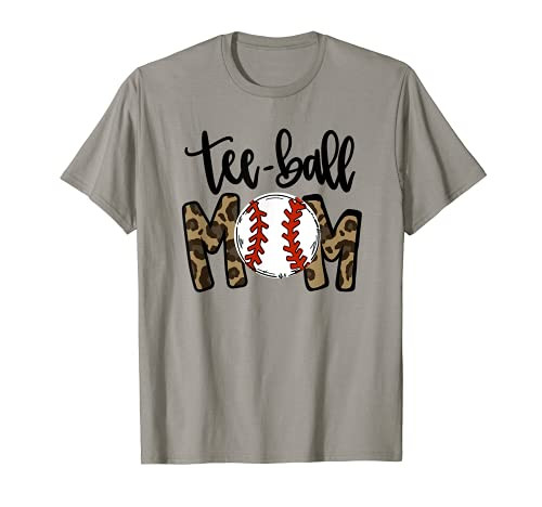 Teeball Mom Leopard Mom Funny Ball Mom Mother's Day Gift T-Shirt Teeball Mom Leopard Mom Funny Ball Mom Mother's Day Gift T-Shirt