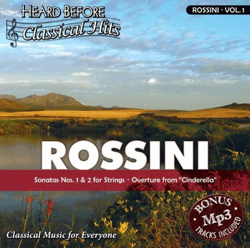 Rossini -vol. 1-- Sonata Nos. 1  and  2 for Strings, Overture from ""Cinderella