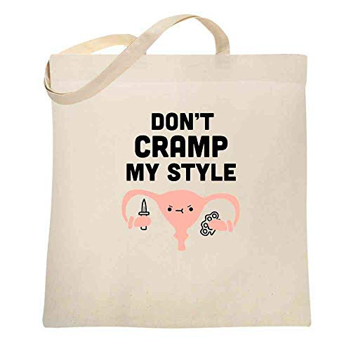 Dont Cramp My Style Uterus Funny Feminist Natural 15x15 inches Large Canvas Tote Bag Women
