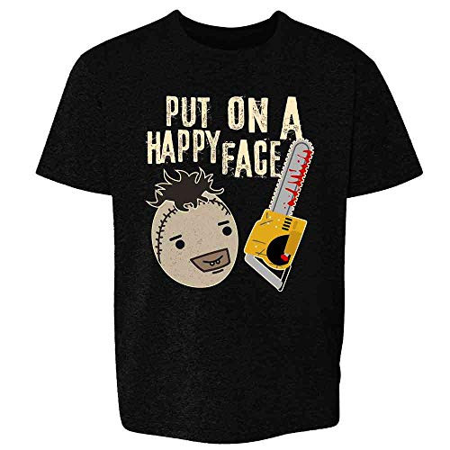 Put On A Happy Face Chainsaw Funny Horror Movie Black L Youth Kids Girl Boy T-Shirt