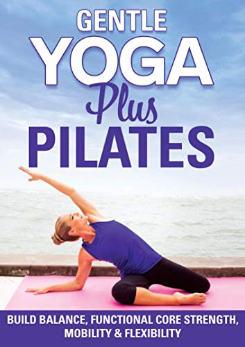 Gentle Yoga Plus Pilates DVD- Abs, Core, Flexibility, Balance, Two Total Body At Home Workouts with Jessica Smith