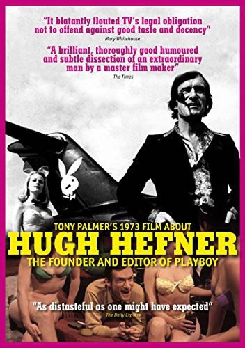 Hefner, Hugh - Tony Palmer's 1973 Film About Hugh Hefner- Founder And Editor Of Playboy