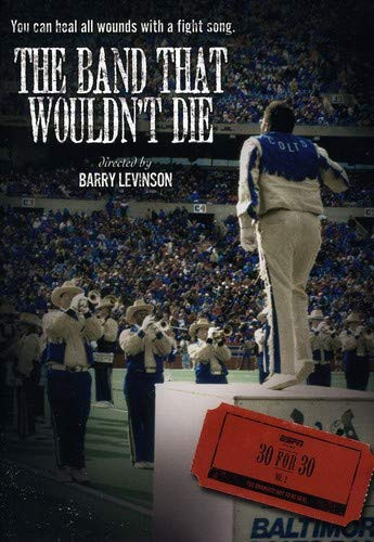 ESPN Films 30 for 30- The Band That Wouldn't Die