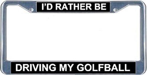 Sports Addicts I'd Rather Be Driving My Golfball License Frame. Free Screw Caps Included