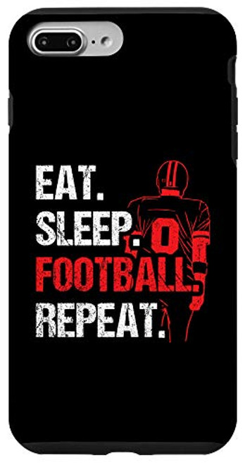 iPhone 7 Plus/8 Plus Eat Sleep Football Repeat Gift Idea Case