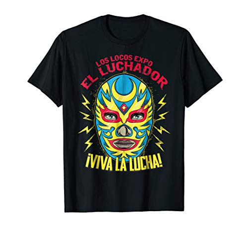 Viva La Lucha, Luchador Lucha Libre Wrestling Fan tshirt
