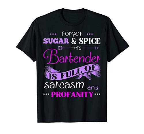 This Bartender is Full of Sarcasm Funny Bartender T-Shirt