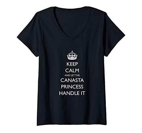 Womens Keep Calm and Let the Canasta Princess Handle It Card Games V-Neck T-Shirt