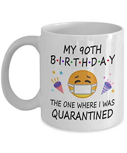 90th Birthday Quarantine 2021 For Men Women Him Her - Gifts For 90 Years Old Bday Party For Grandma Mom Dad - 1931 - 11oz White Coffee Mug D216-90 90th Birthday Quarantine 2021 For Men Women Him Her - Gifts For 90 Years Old Bday Party For Grandma Mom Dad - 1931 - 11oz White Coffee Mug D216-90