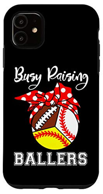 iPhone 11 Busy Raising Ballers Funny Mom Baseball Softball Football Case iPhone 11 Busy Raising Ballers Funny Mom Baseball Softball Football Case