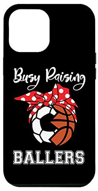 iPhone 12 Pro Max Busy Raising Ballers Funny Soccer Basketball Mom Case iPhone 12 Pro Max Busy Raising Ballers Funny Soccer Basketball Mom Case