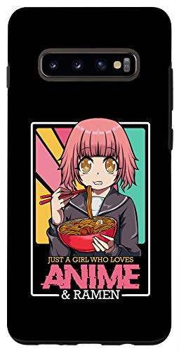 Galaxy S10 plus Just A Girl Who Loves Anime And Ramen Kawaii Manga Japan Fan Case