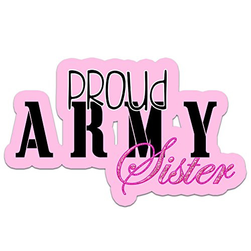 Bargain Max Decals Proud Army Sister Military Window Laptop Car Sticker 6"