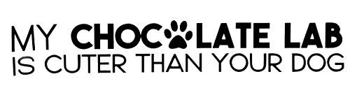 Custom Chocolate Lab Vinyl Decal - Labrador Retriever Sticker, for Tumblers Cups Windows Walls Car - Lab Decal