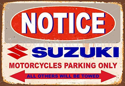 Decor Notice Suzuki Motorcycles Parking Only Metal Tin Sign Poster Wall Plaque Garage Fun Home Art Deco 8x12