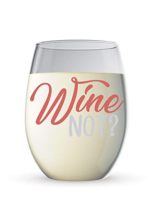 Wine Not? Funny 15oz Crystal Stemless Wine Glass - Fun Wine Glasses with Sayings Gifts For Women, Her, Mom on Mother's Day Or Christmas