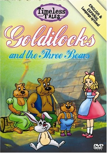 Timeless Tales- Goldilocks and the Three Bears