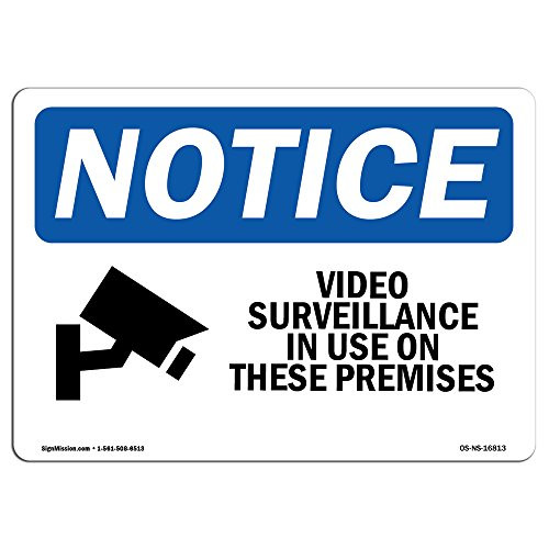 OSHA Notice Sign - Notice Video Surveillance in Use On These Premises - Vinyl Label Decal - Protect Your Business, Work Site -  Made in The USA
