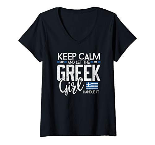 Womens Keep Calm and let the Greek Girl Handle it Women T shirt V-Neck T-Shirt Womens Keep Calm and let the Greek Girl Handle it Women T shirt V-Neck T-Shirt