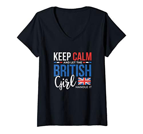 Womens Keep Calm and let the British Girl handle it V-Neck T-Shirt Womens Keep Calm and let the British Girl handle it V-Neck T-Shirt