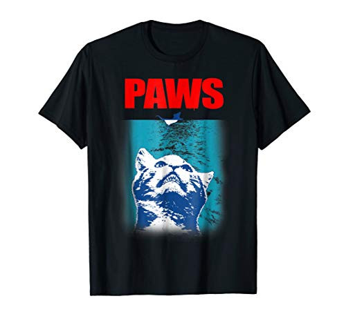 Paws Cat Kitten Kitty Pet Lover Funny Parody T-Shirt Paws Cat Kitten Kitty Pet Lover Funny Parody T-Shirt