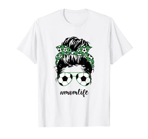 Mom Life Soccer Mom Messy Bun graphic funny Mother's Day T-Shirt