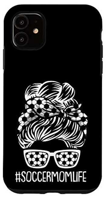 iPhone 11 Soccer Mom Life Mothers-Day Sport Lover Mama Mommy Momma Case iPhone 11 Soccer Mom Life Mothers-Day Sport Lover Mama Mommy Momma Case