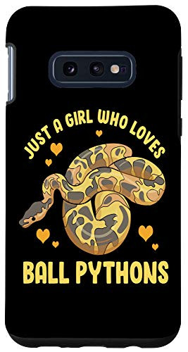 Galaxy S10e Funny Snake Snakes Cobra Just A Girl Who Loves Ball Pythons Case