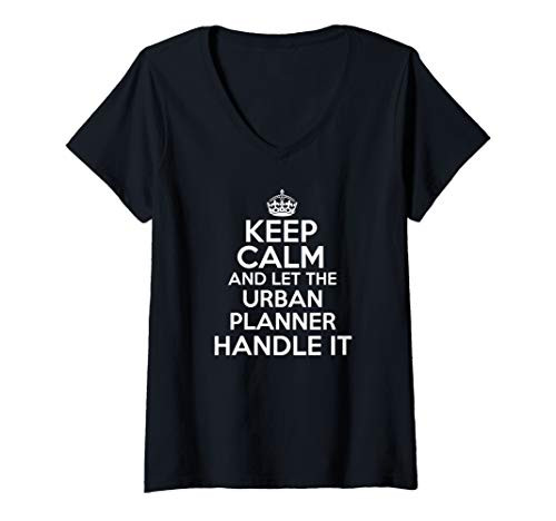 Womens Keep calm and let the Urban planner handle it V-Neck T-Shirt