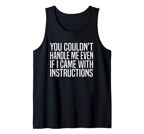 You Couldn't Handle Me Graphic Summer Funny Saying Quote Tee Tank Top