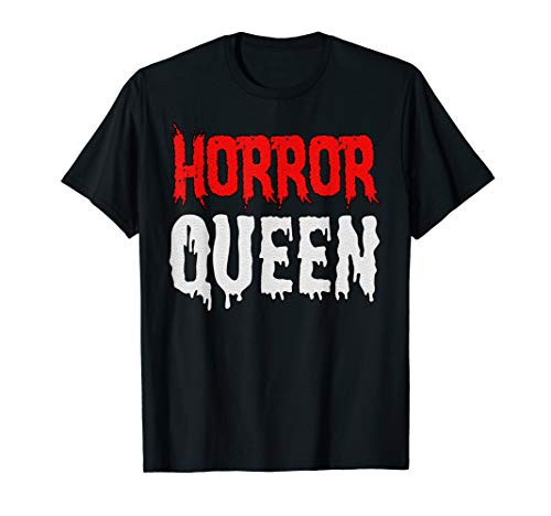 Horror Movie Fan Gift - Horror Queen T-Shirt