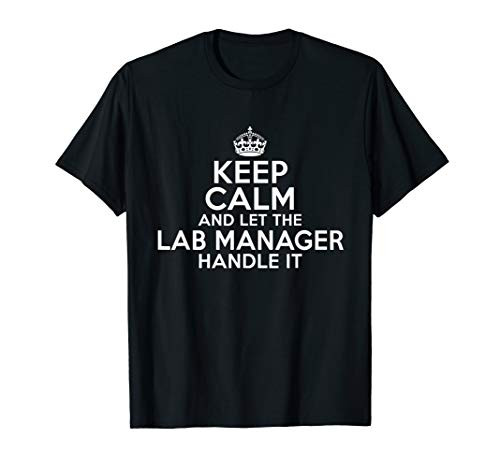Keep calm and let the Lab Manager handle it