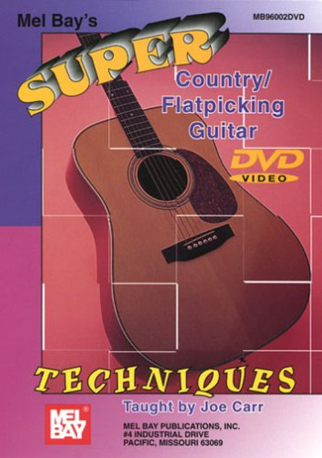 Super Country/Flatpicking Guitar Techniques