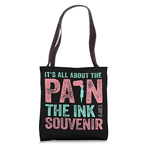 Tattooed Tattooist All About Pain Ink a Souvenir Tattoo Tote Bag
