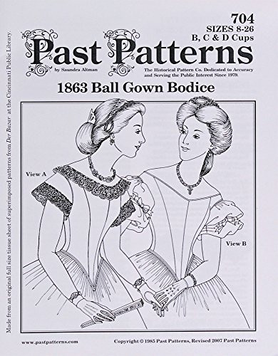Past Pattern -704 1800s Ball Gown Dress Bodice Sewing Pattern Ladies Sizes 8-26 -pastpattern704-