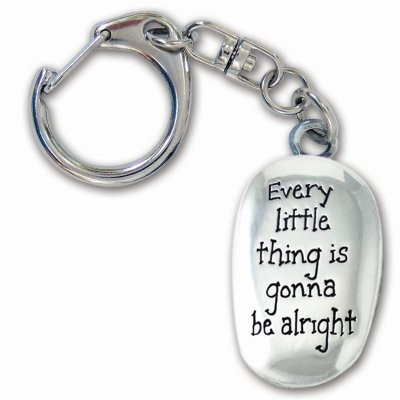 "Every Little Thing is Gonna Be Alright" - Key Ring with Inspirational Thumbstone Charm - 4"