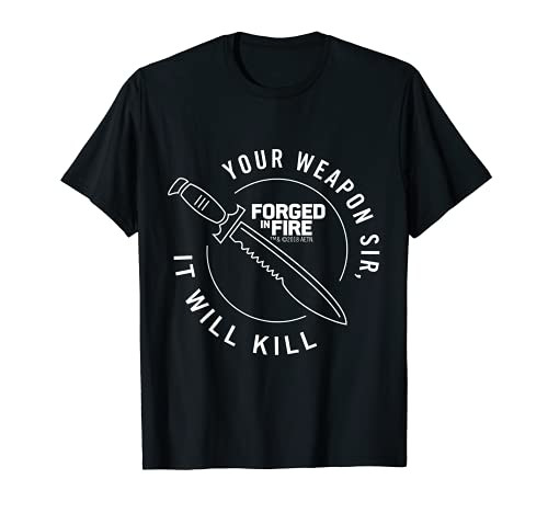 HISTORY Forged in Fire Series It Will Kill Crest Knife T-Shirt